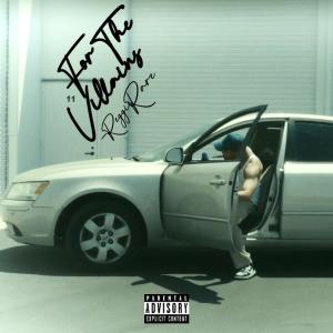 Reggie Rare的專輯For The Villains (Explicit)