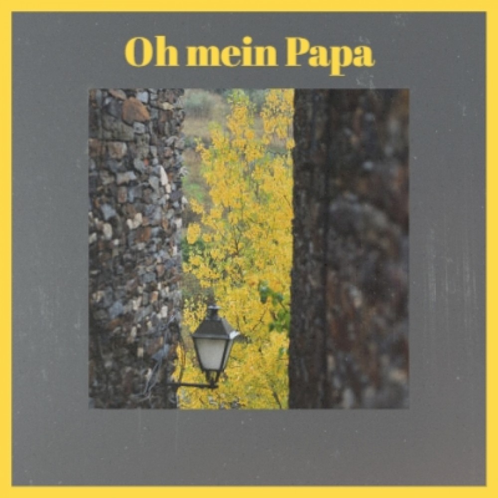 Oh Mein Papa