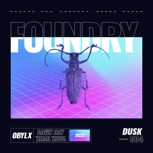 收听obylx的Foundry歌词歌曲