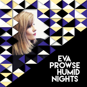 Album Humid Nights oleh Eva Prowse