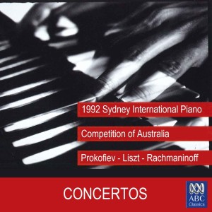 Edvard Tchivzhel的專輯1992 Sydney International Piano Competition of Australia - Concertos
