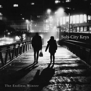 Album The Endless Winter from Sub-City Keys