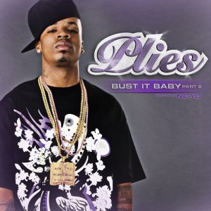 收聽Plies的Bust It BabyPt. 1 (Explicit Bonus Track)歌詞歌曲