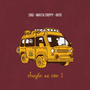 Dengarkan Chuyến Xe Còn 1 (Explicit) lagu dari Žugi dengan lirik
