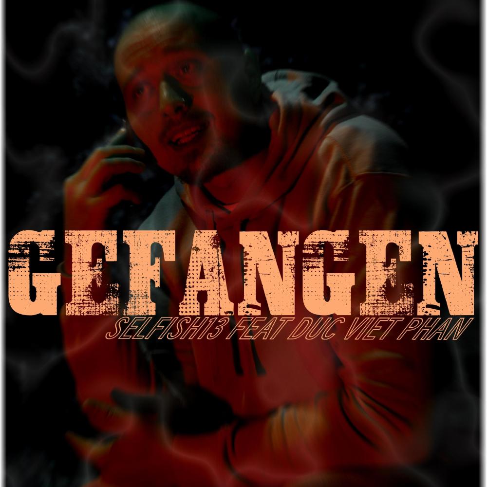 Gefangen (feat. Duc Viet Phan) (Explicit)