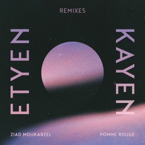 Album Kayen Remixes oleh Etyen