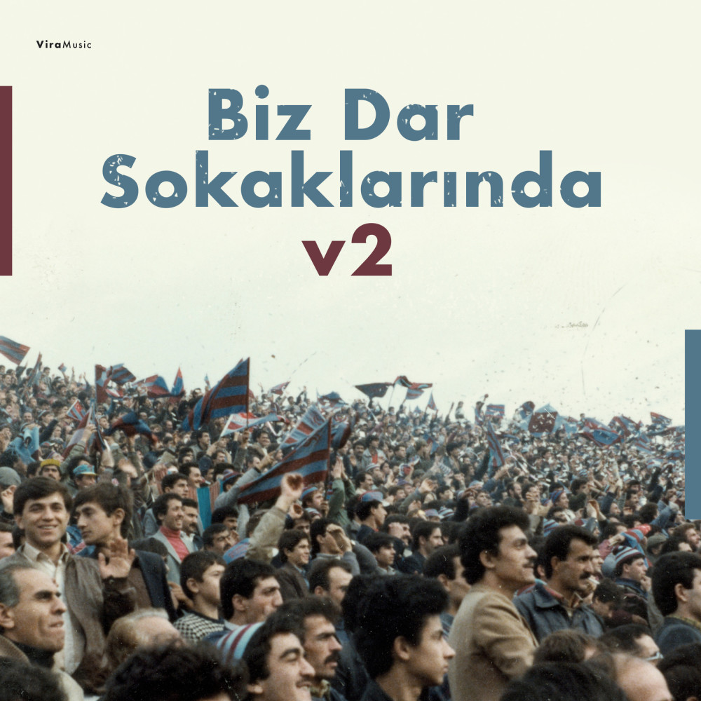 Biz Dar Sokaklarında V2