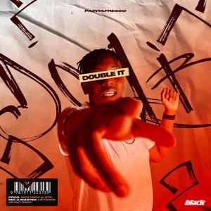 Paintafresco的專輯Double It (Explicit)