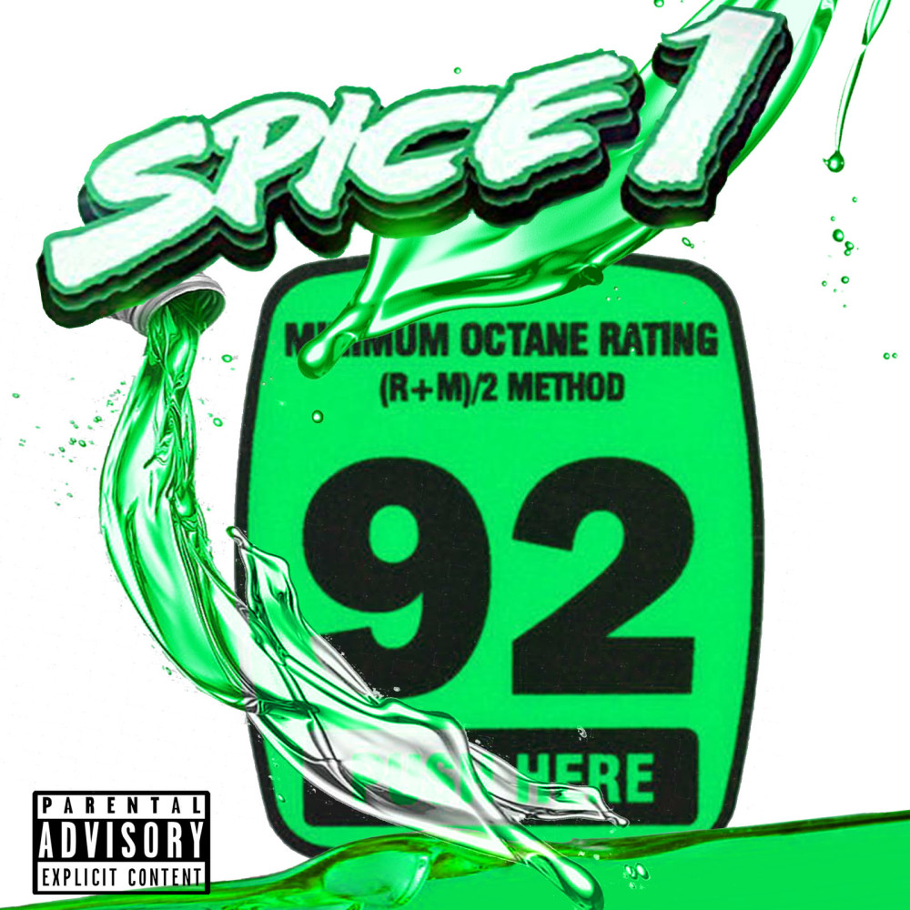 92 Octane (Explicit)