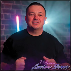 Listen to 7 Minuni song with lyrics from Lucian Sereș