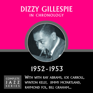 ดาวน์โหลดและฟังเพลง Blues Chante (Mama's Blues) (04-06-52) พร้อมเนื้อเพลงจาก Dizzy Gillespie