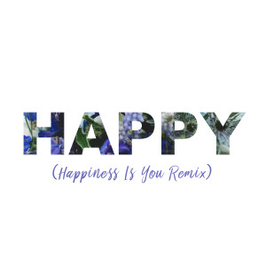 Album Happy (Happiness Is You Remix) oleh Taryll Jackson