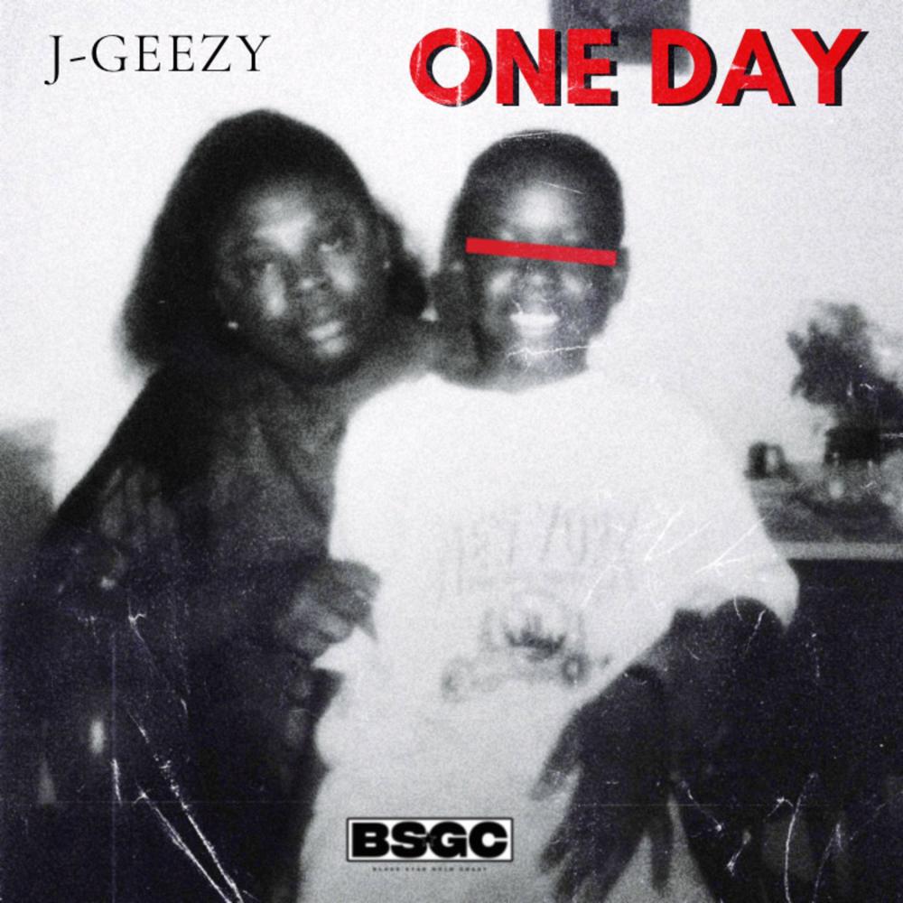 One Day (feat. Geezy)