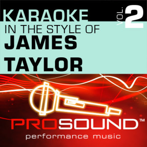 ดาวน์โหลดและฟังเพลง Something In The Way She Moves (Karaoke Lead Vocal Demo)[In the style of James Taylor] พร้อมเนื้อเพลงจาก ProSound Karaoke Band