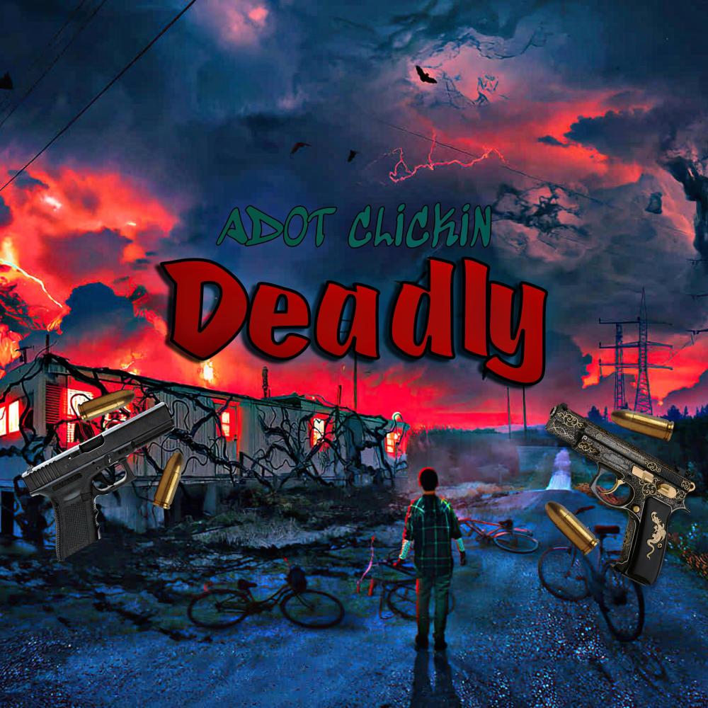 Deadly (Explicit)