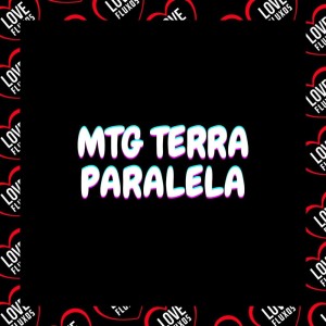 Mtg Terra Paralela (Explicit)