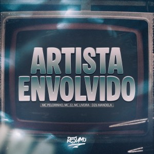 收听MC LIVEIRA的ARTISTA ENVOLVIDO (Explicit)歌词歌曲