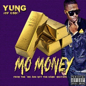 收聽Yung的Mo Money (Explicit)歌詞歌曲
