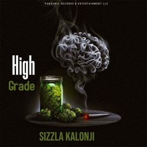 ดาวน์โหลดและฟังเพลง High Grade พร้อมเนื้อเพลงจาก Sizzla Kalonji