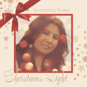 ดาวน์โหลดและฟังเพลง Christmas Light พร้อมเนื้อเพลงจาก Samantha Butler