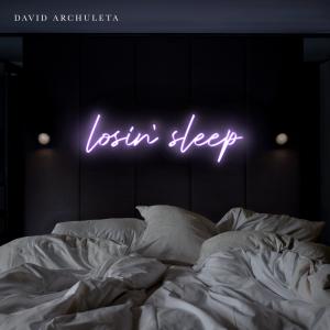 David Archuleta的專輯Losin' Sleep