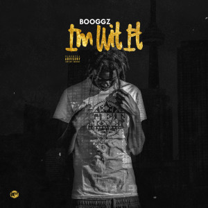 Album I'm Wit It (Explicit) oleh Booggz