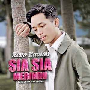 Album Sia Sia Merindu from Revo Ramon