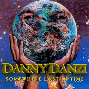 อัลบัม Somewhere Lost in Time ศิลปิน Danny Danzi