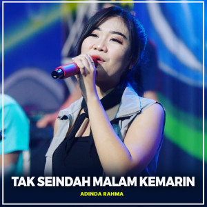 Dengarkan Tak Seindah Malam Kemarin lagu dari Adinda Rahma dengan lirik