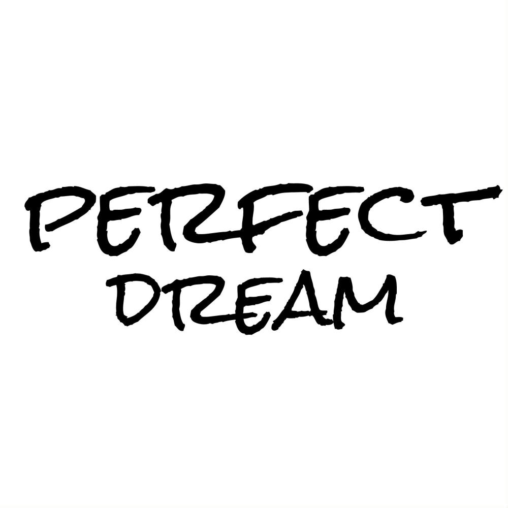 Perfect Dream