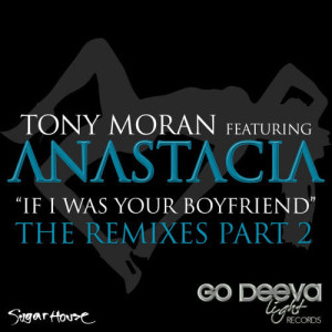 收聽Tony Moran的If I Was Your Boyfriend (Tony Moran and Giuseppe D. Next Level Radio Remix)歌詞歌曲