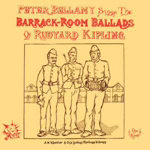 Peter Bellamy的專輯The Barrack Room Ballads of Rudyard Kipling