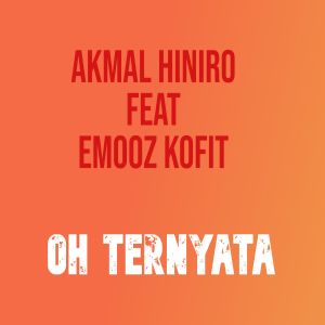 Album OH TERNYATA from Akmal Hiniro