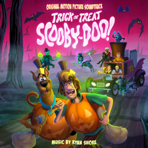 Ryan Shore的專輯Trick or Treat Scooby-Doo! (Original Motion Picture Soundtrack)
