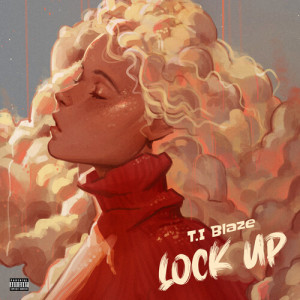 Lock Up (Explicit)