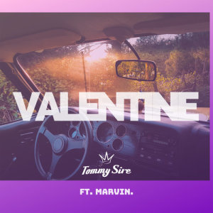 Tommy Sire的專輯Valentine (feat. Marvin.)