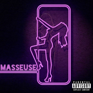 Album Masseuse (Explicit) from Ninety FOE