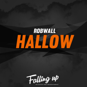 ดาวน์โหลดและฟังเพลง Hallow (Radio Edit) พร้อมเนื้อเพลงจาก Robwall