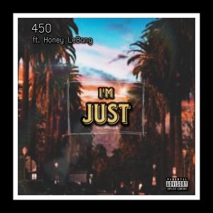Album Im Just (Explicit) oleh 450
