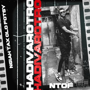 Album HADIVAROTRO (Explicit) from Ngiah Tax Olo Fotsy