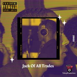 Jack Of All Trades (Explicit)