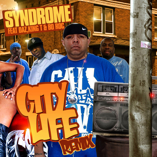 City Life Remix Feat Daz, King T, Bo Roc (Clean)