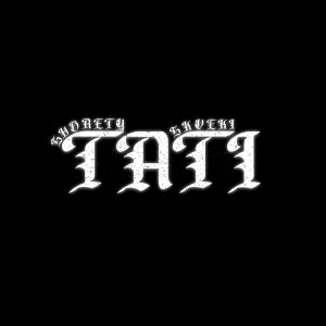 Album TATI (Explicit) from SHORETY