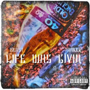 BEAST的專輯Life Was Givin (Explicit)
