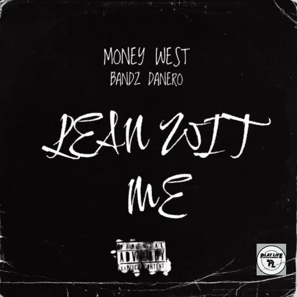 Lean Wit Me (Explicit)