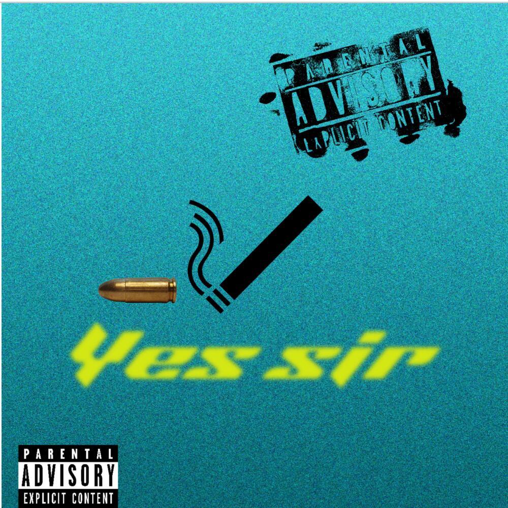 Yessir (Explicit)