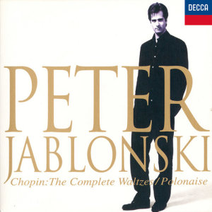 收聽Peter Jablonski的Chopin: Nocturne No.20 In C Sharp Minor Opus Posth.歌詞歌曲