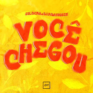 Barbatuques的專輯Você Chegou