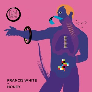 Dengarkan Honey lagu dari Francis White dengan lirik