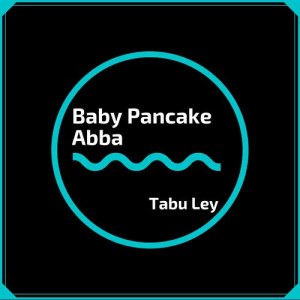 ดาวน์โหลดและฟังเพลง Baby Pancake (其他) พร้อมเนื้อเพลงจาก Tabu Ley